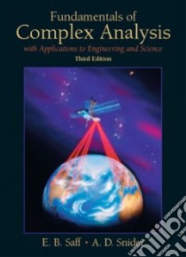 Fundamentals of Complex Analysis libro in lingua di Saff E. B., Snider Arthur David
