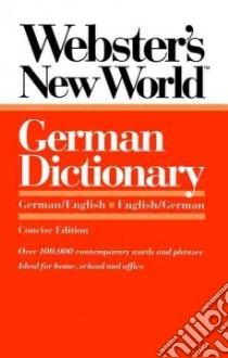 Webster's New World German Dictionary libro in lingua di Not Available (NA)