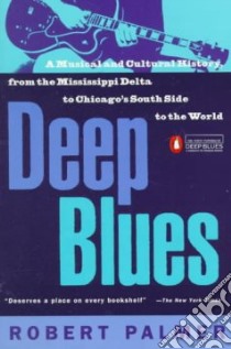 Deep Blues libro in lingua di Palmer Robert