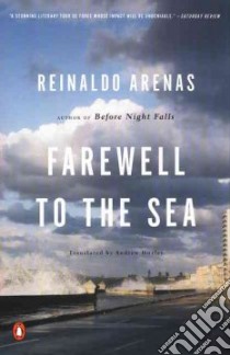 Farewell to the Sea libro in lingua di Arenas Reinaldo, Hurley Andrew (TRN)