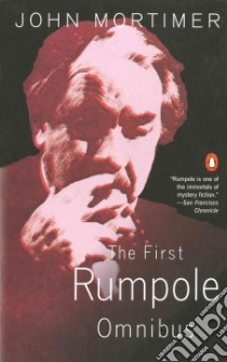 First Rumpole Omnibus: 1st libro in lingua di John  Mortimer