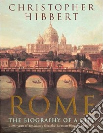 Rome libro in lingua di Christopher Hibbert