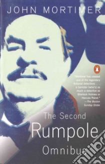 Second Rumpole Omnibus: 2nd libro in lingua di John  Mortimer