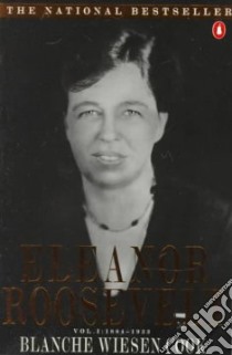 Eleanor Roosevelt, 1884-1933 libro in lingua di Cook Blanche Wiesen