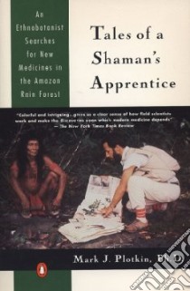 Tales of a Shaman's Apprentice libro in lingua di Plotkin Mark J.