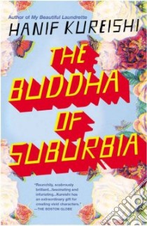 The Buddha of Suburbia libro in lingua di Kureishi Hanif