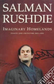Imaginary Homelands libro in lingua di Rushdie Salman