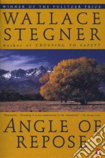 Angle of Repose libro in lingua di Stegner Wallace Earle