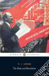 The State and Revolution libro in lingua di Lenin V. I.