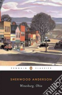 Winesburg, Ohio libro in lingua di Anderson Sherwood