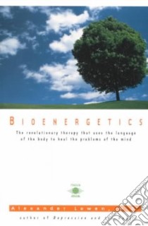 Bioenergetics libro in lingua di Lowen Alexander