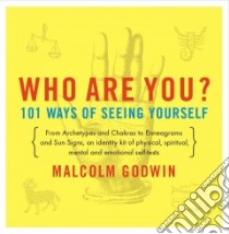 Who Are You? libro in lingua di Godwin Malcolm