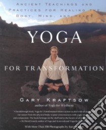 Yoga for Transformation libro in lingua di Kraftsow Gary