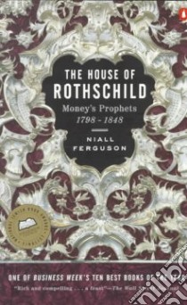 The House of Rothschild libro in lingua di Ferguson Niall