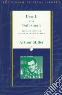 Death of a Salesman libro in lingua di Miller Arthur, Weales Gerald Clifford (EDT)