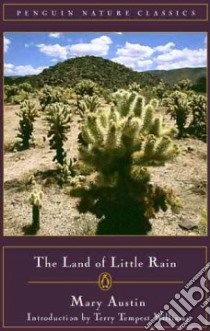 The Land of Little Rain libro in lingua di Austin Mary Hunter