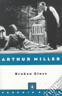 Broken Glass libro in lingua di Miller Arthur