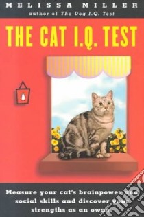 The Cat I.Q. Test libro in lingua di Miller Melissa