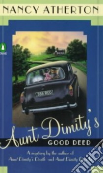 Aunt Dimity's Good Deed libro in lingua di Atherton Nancy