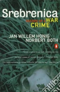 Srebrenica libro in lingua di Honig Jan Willem, Both Norbert