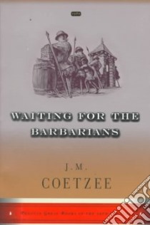 Waiting for the Barbarians libro in lingua di Coetzee J. M.