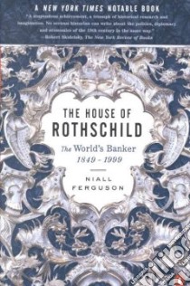 The House of Rothschild libro in lingua di Ferguson Niall
