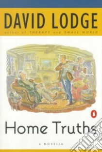 Home Truths libro in lingua di Lodge David