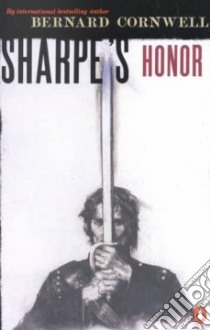 Sharpe's Honor libro in lingua di Cornwell Bernard