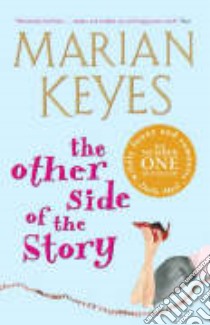 Other Side of the Story libro in lingua di Marian Keyes