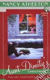 Aunt Dimity's Christmas libro in lingua di Atherton Nancy