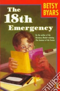 Eighteenth Emergency libro in lingua di Byars Betsy Cromer