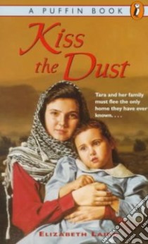 Kiss the Dust libro in lingua di Laird Elizabeth