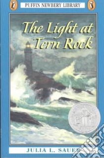 The Light at Tern Rock libro in lingua di Sauer Julia L., Schreiber Georges (ILT)