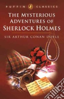 The Mysterious Adventures of Sherlock Holmes libro in lingua di Doyle Arthur Conan Sir