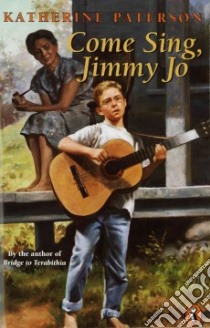 Come Sing, Jimmy Jo libro in lingua di Paterson Katherine