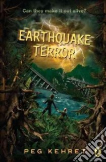 Earthquake Terror libro in lingua di Kehret Peg