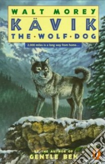 Kavik the Wolf Dog libro in lingua di Morey Walt, Parnall Peter (ILT)