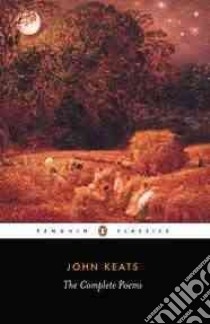 Complete Poems libro in lingua di John  Keats