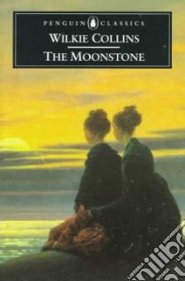 The Moonstone libro in lingua di Collins Wilkie, Kemp Sandra (EDT)