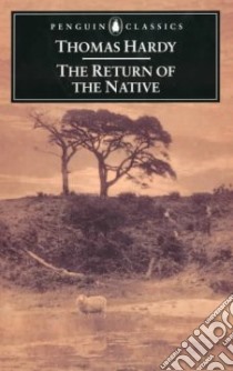 The Return of the Native libro in lingua di Hardy Thomas