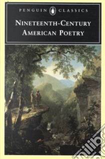 Nineteenth-Century American Poetry libro in lingua di Spengemann William C. (EDT), Roberts Jessica F. (EDT)