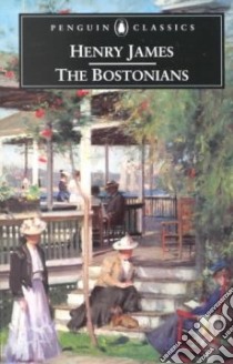 The Bostonians libro in lingua di James Henry, Lansdown Richard (EDT)