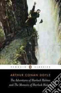 The Adventures of Sherlock Holmes & the Memoirs of Sherlock Holmes libro in lingua di Doyle Arthur Conan Sir