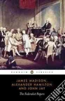 Federalist Papers libro in lingua di James Madison