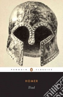 The Iliad libro in lingua di Homer, Fagles Robert (TRN)