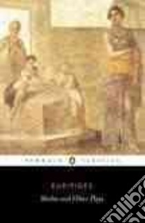 Medea and Other Plays libro in lingua di Euripides, Davie John N. (TRN), Rutherford R. B.