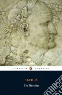 The Histories libro in lingua di Tacitus Cornelius, Wellesley Kenneth (TRN), Ash Rhiannon (EDT)