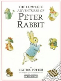Complete Adventures of Peter Rabbit libro in lingua di Beatrix Potter