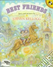 Best Friends libro in lingua di Kellogg Steven