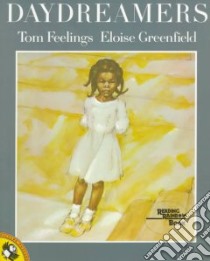 Daydreamers libro in lingua di Feelings Tom, Greenfield Eloise